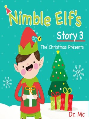 cover image of Nimble Elf's Story 3 the Christmas Presents